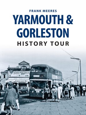 cover image of Yarmouth & Gorleston History Tour